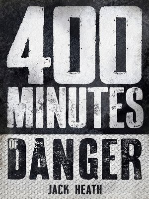 cover image of 400 Minutes of Danger